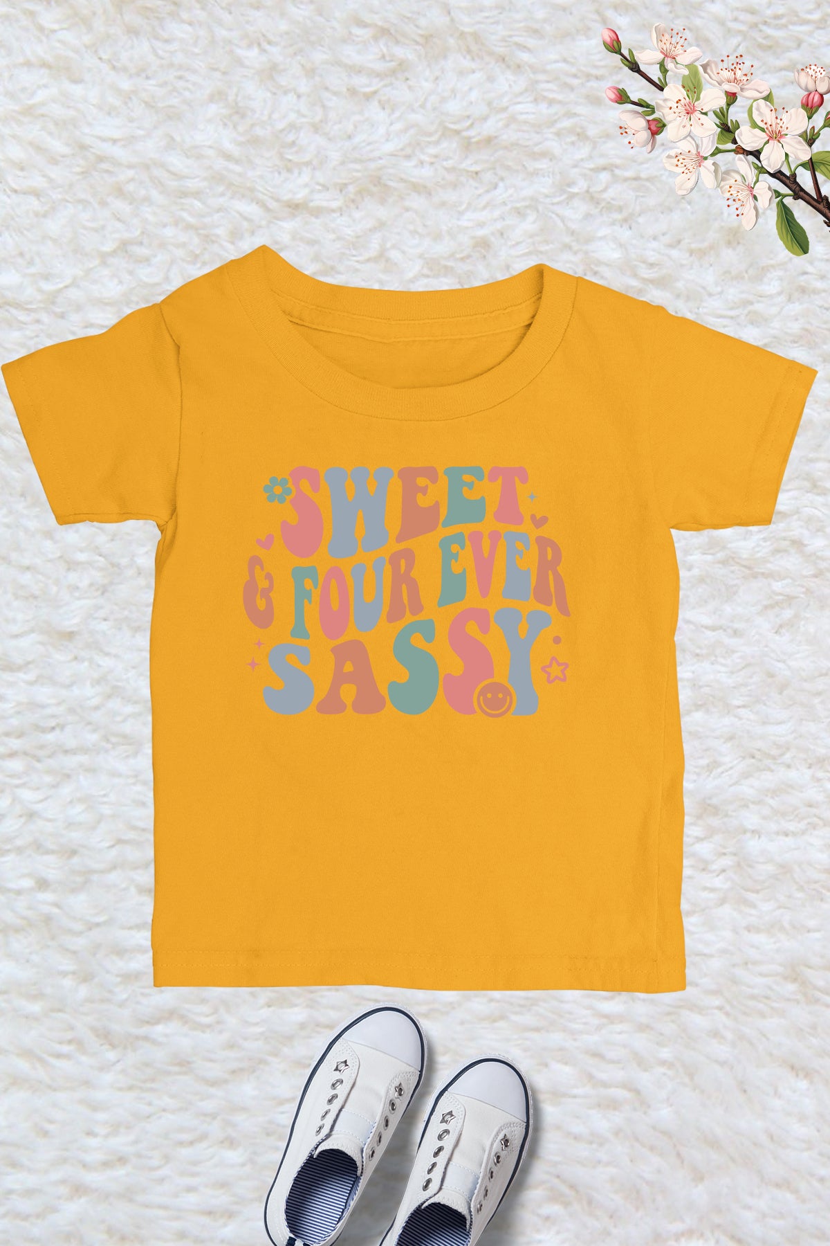 Sweet and Four Ever Sassy Shirt