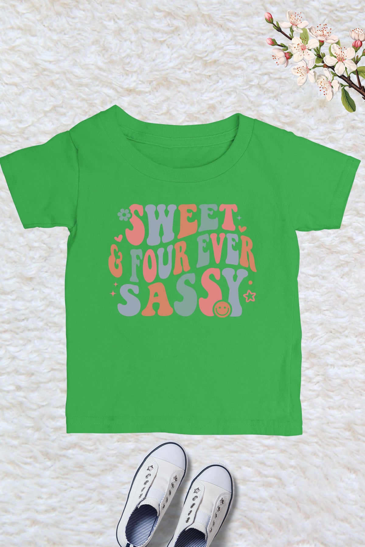 Sweet and Four Ever Sassy Shirt