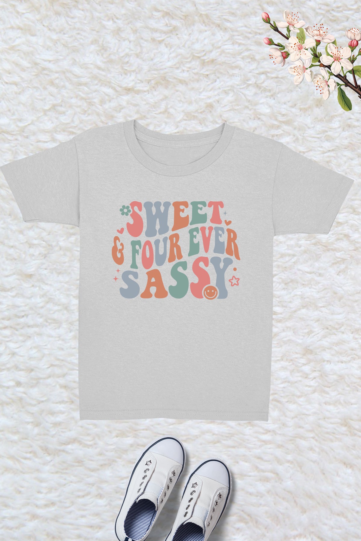 Sweet and Four Ever Sassy Shirt