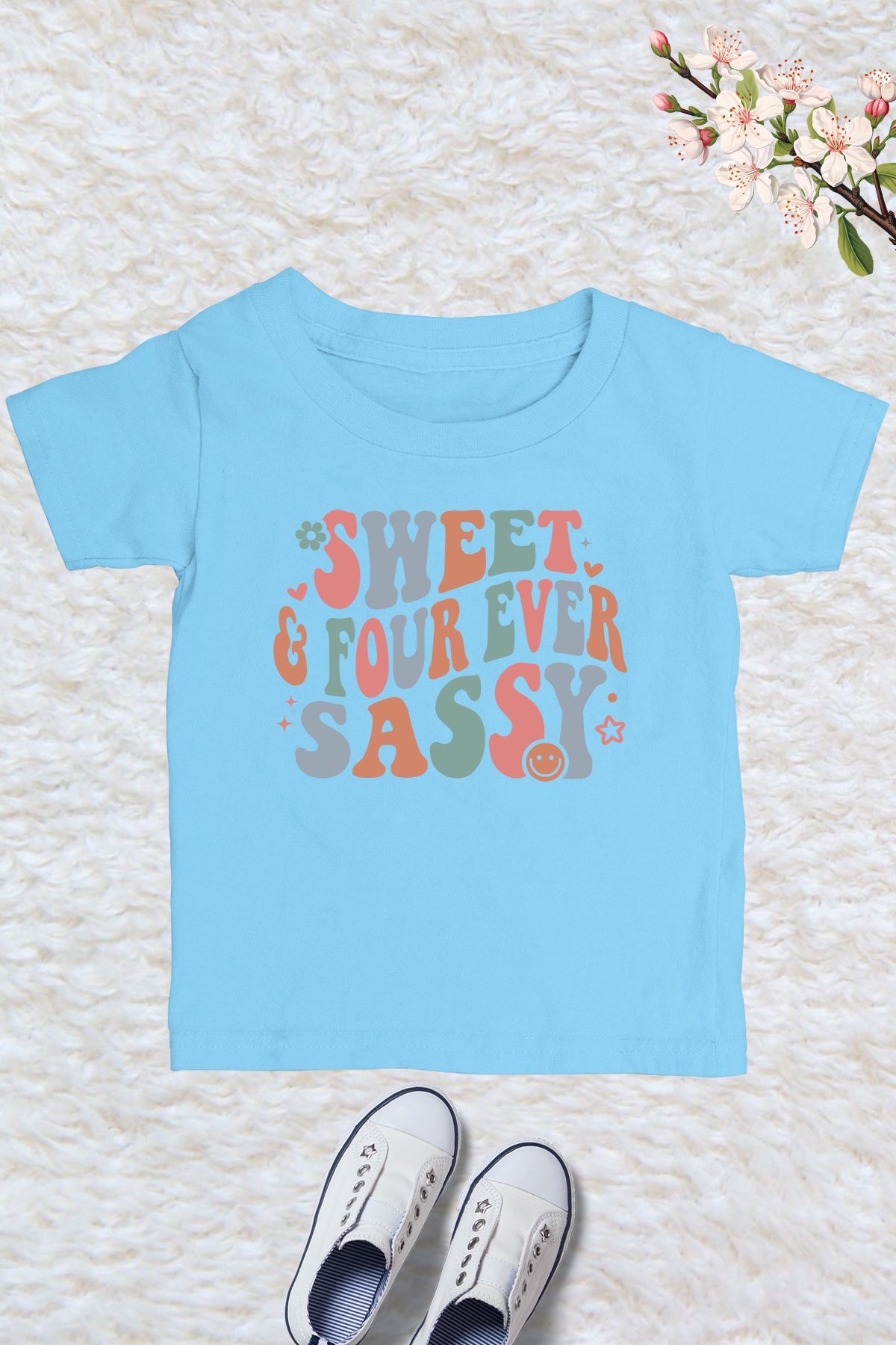 Sweet and Four Ever Sassy Shirt