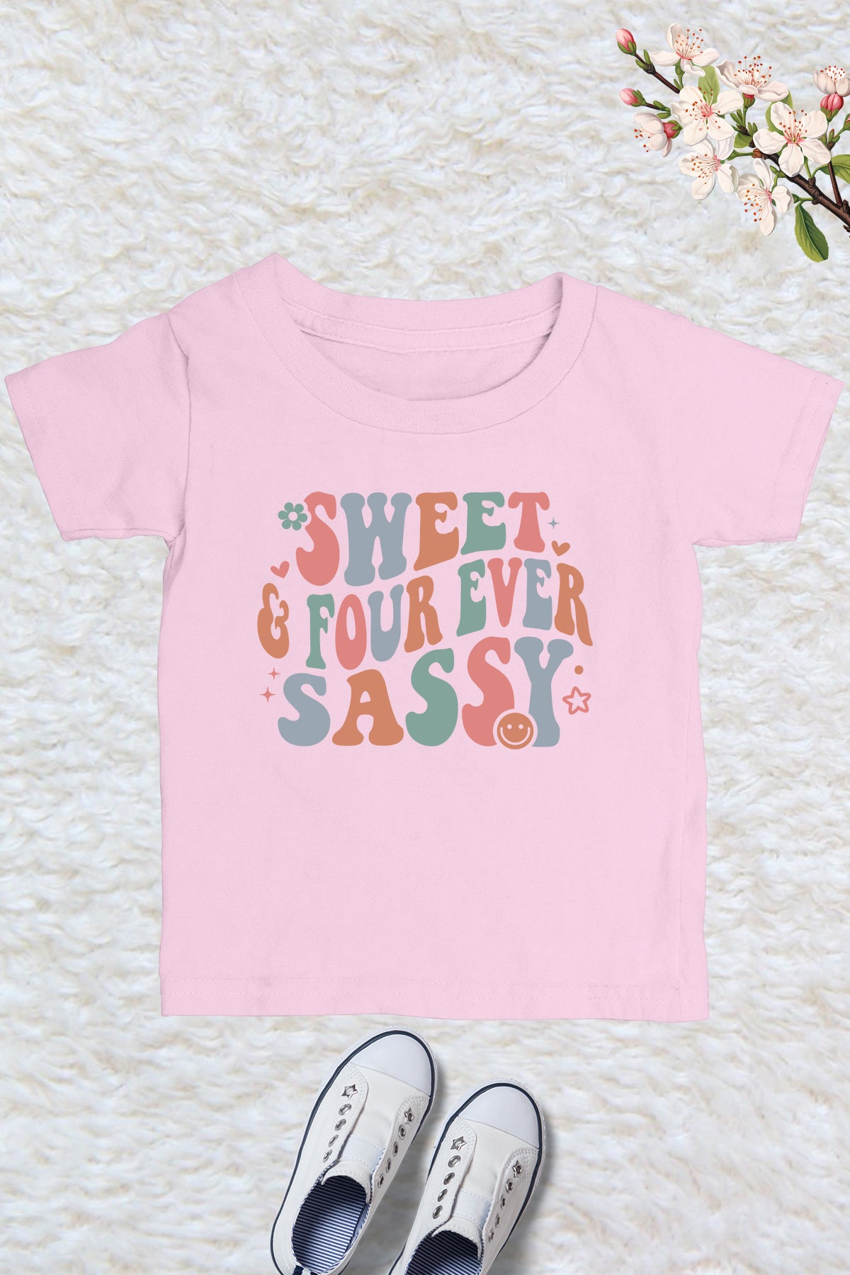 Sweet and Four Ever Sassy Shirt