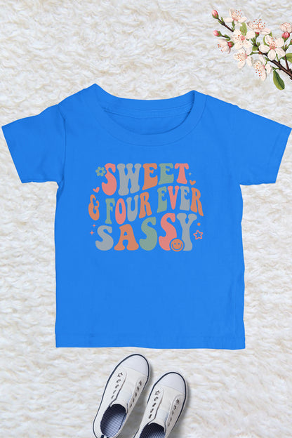 Sweet and Four Ever Sassy Shirt