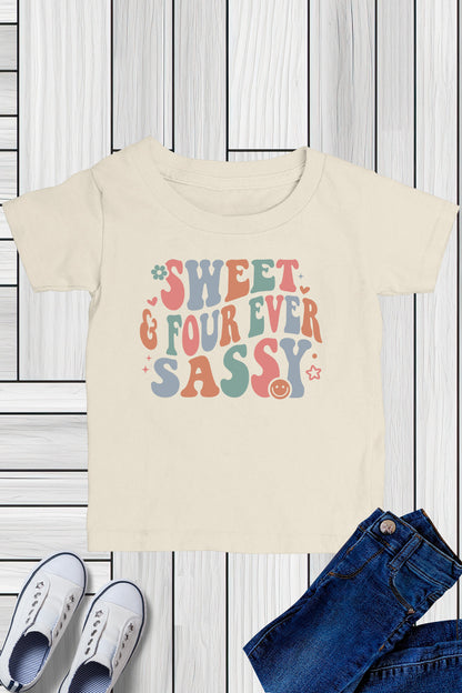 Sweet and Four Ever Sassy Shirt