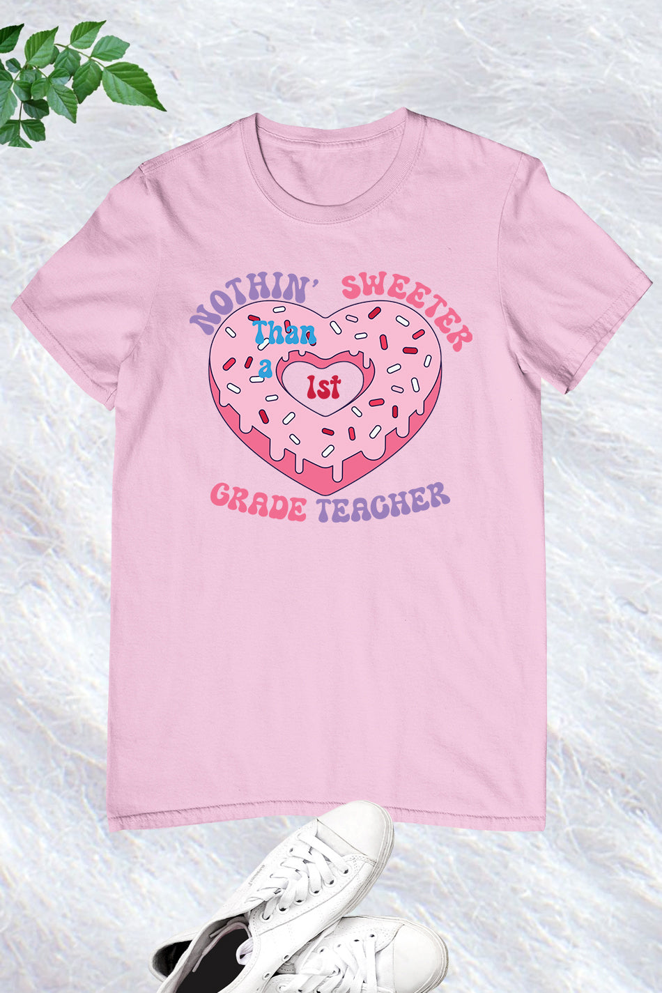 Nothing Sweeter than a 1st Grade Teacher T Shirt