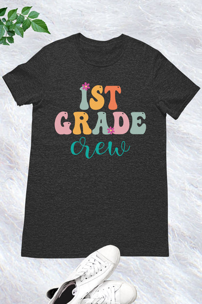 1st Grade Crew Teacher Shirt