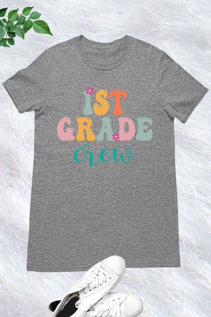 1st Grade Crew Teacher Shirt