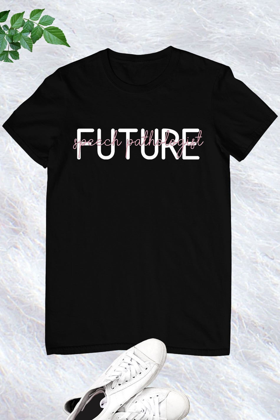 Future Speech Pathologist Shirt