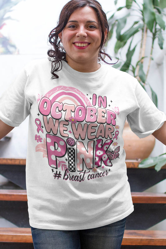 In October We Wear Pink Breast Cancer Trendy Shirt