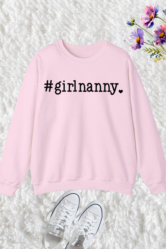 Girlnanny Nanny of Girl Sweatshirt