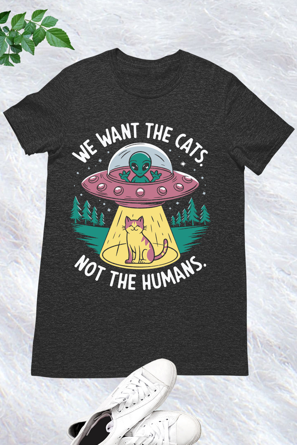 Alien Abducting We Want the Cats Shirt