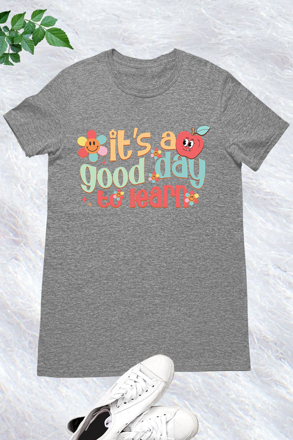 It's A Good Day To Learn Teacher Shirt