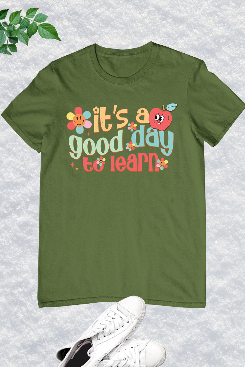 It's A Good Day To Learn Teacher Shirt