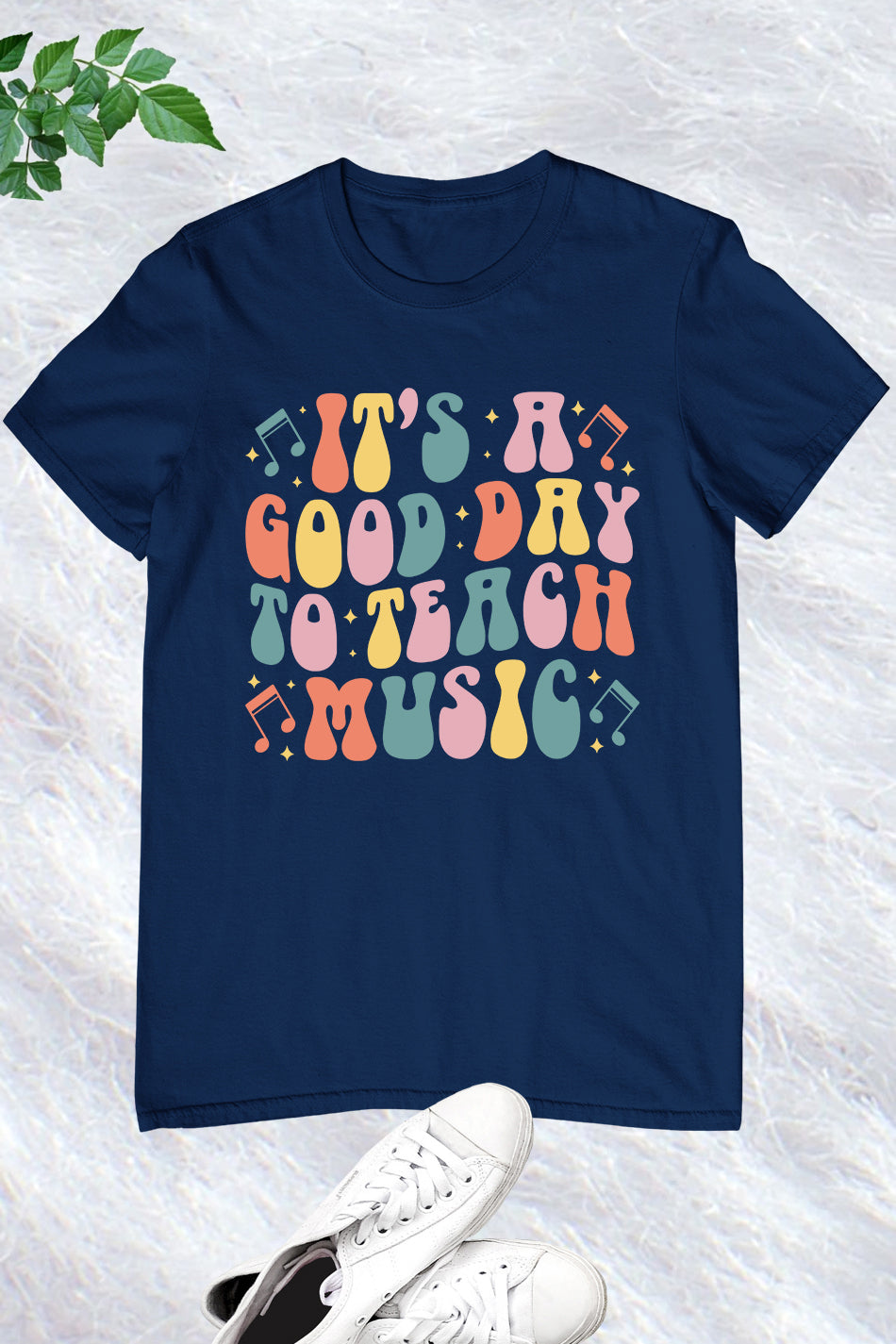 It's A Good Day To Teach Music teacher shirt