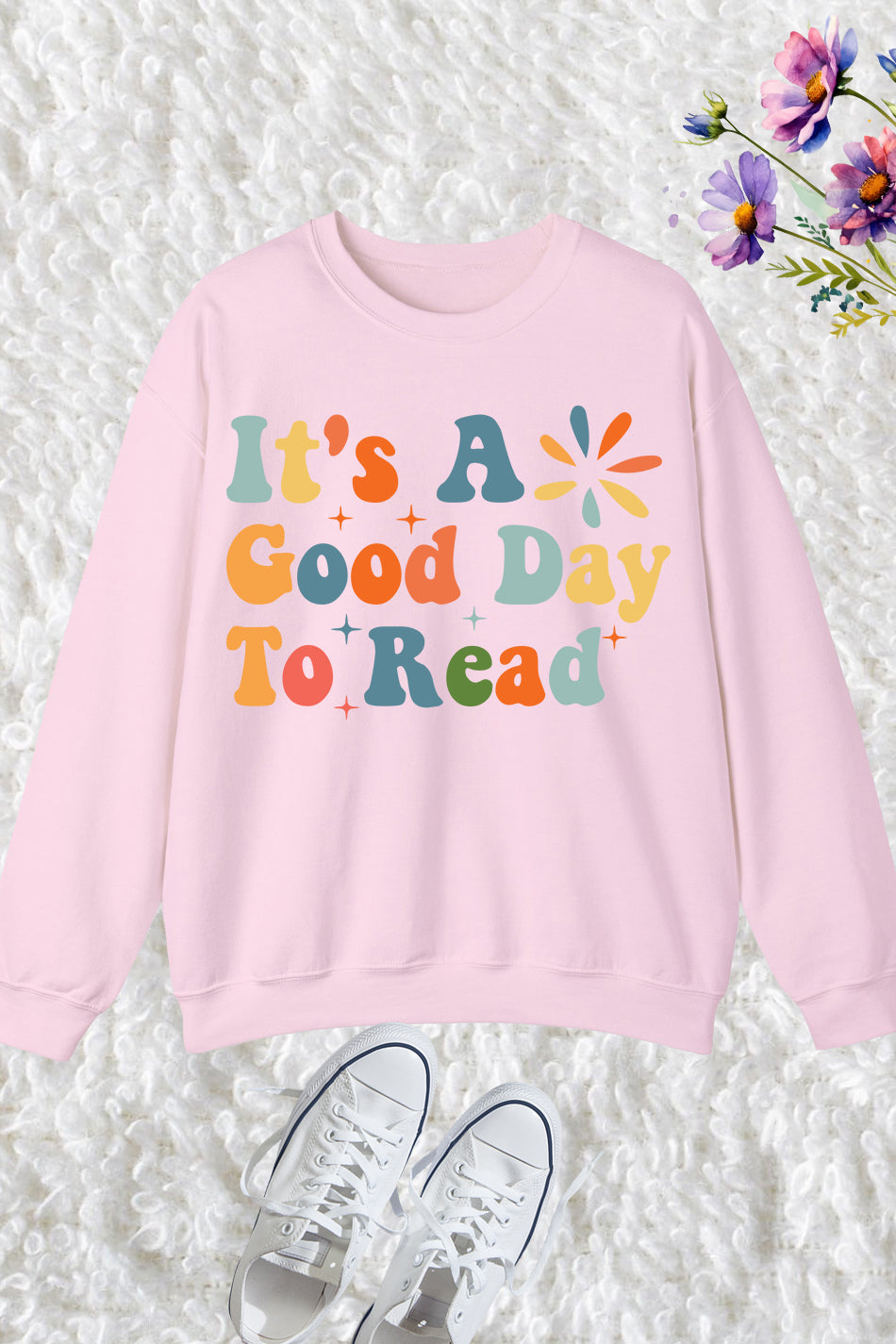 Reading Teacher Sweatshirt it’s a Good day To Read