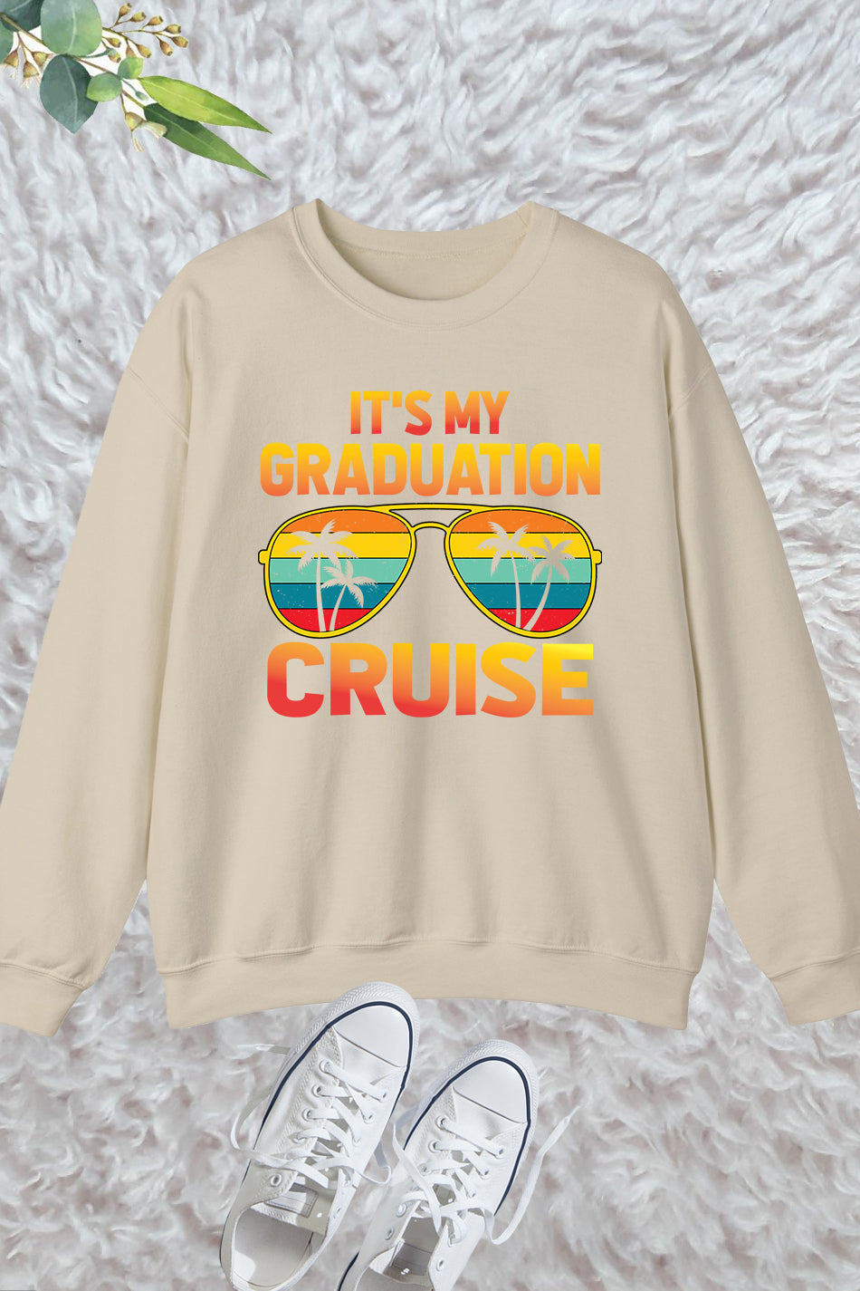 It's My Graduation Cruise Sweatshirts