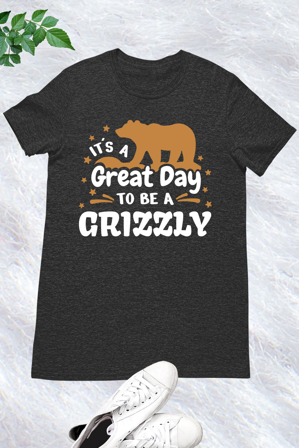 It's a Great Day to Be a Grizzly Bear Shirt