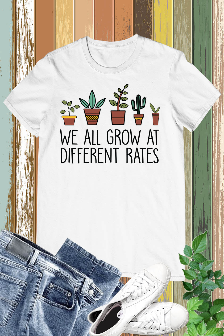 We All Grow At Different Rates Shirt