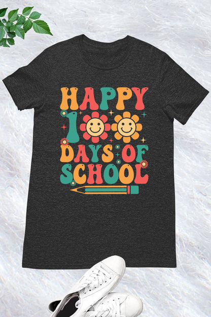 Happy 100 Days Of School T Shirt