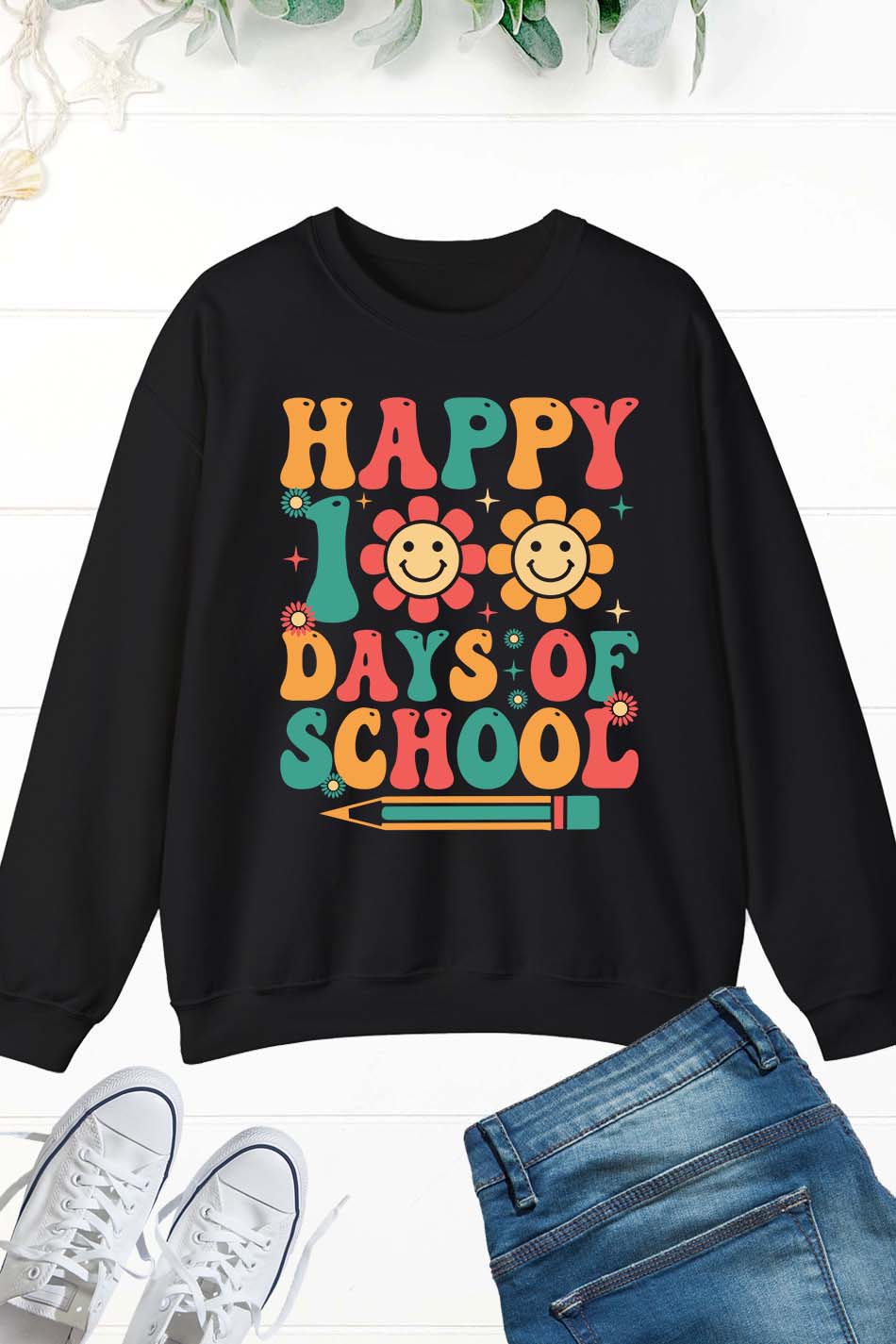 Happy 100 Days Of School Sweatshirt