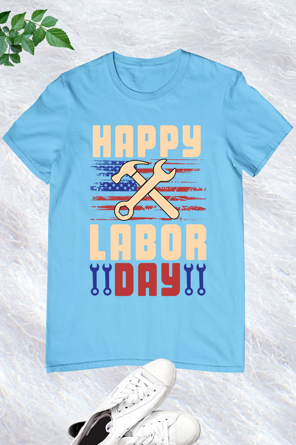 Happy Labor Day T Shirts