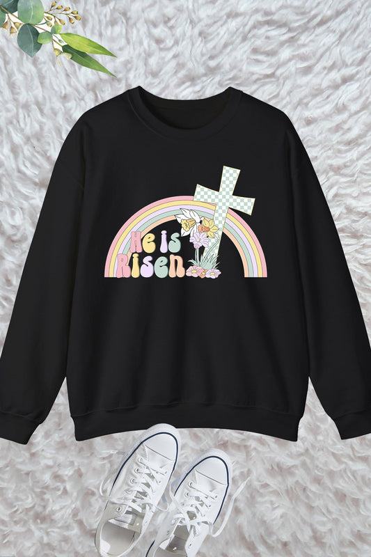 He Is Risen Sweatshirt