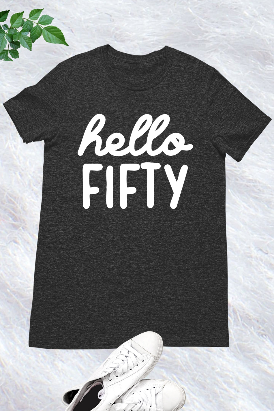 Hello Fifty 50th Shirt