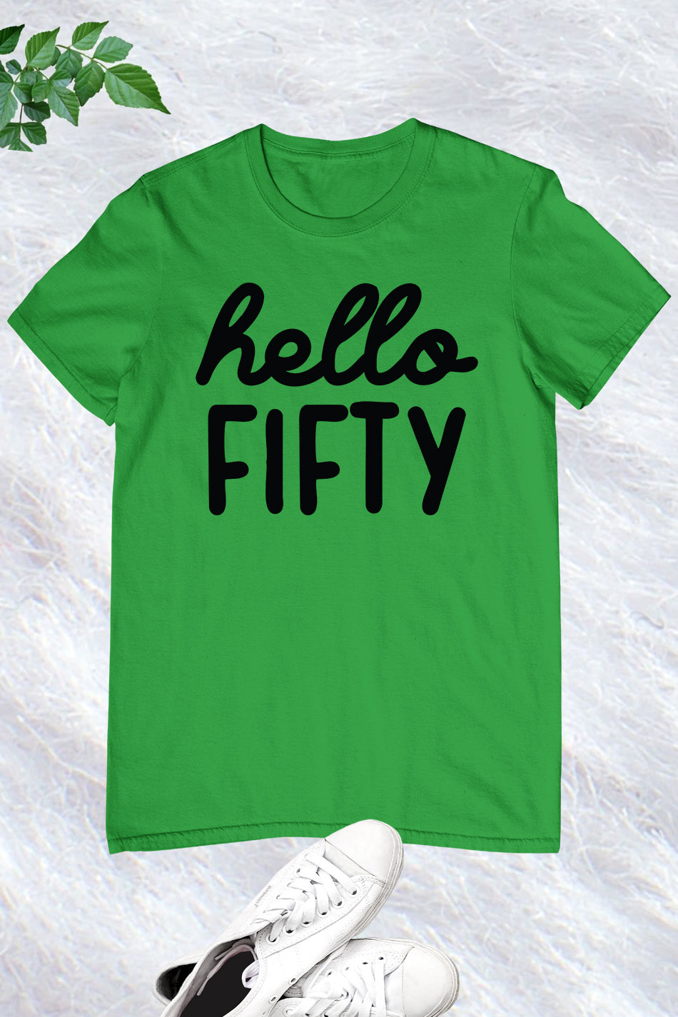 Hello Fifty 50th Shirt