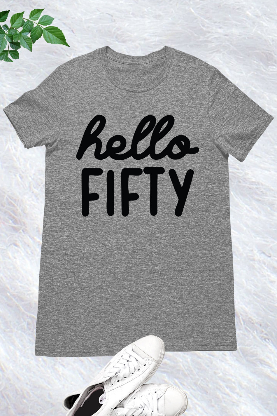 Hello Fifty 50th Shirt