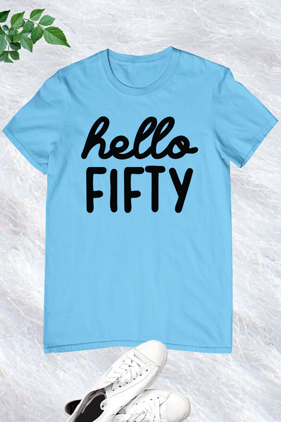 Hello Fifty 50th Shirt