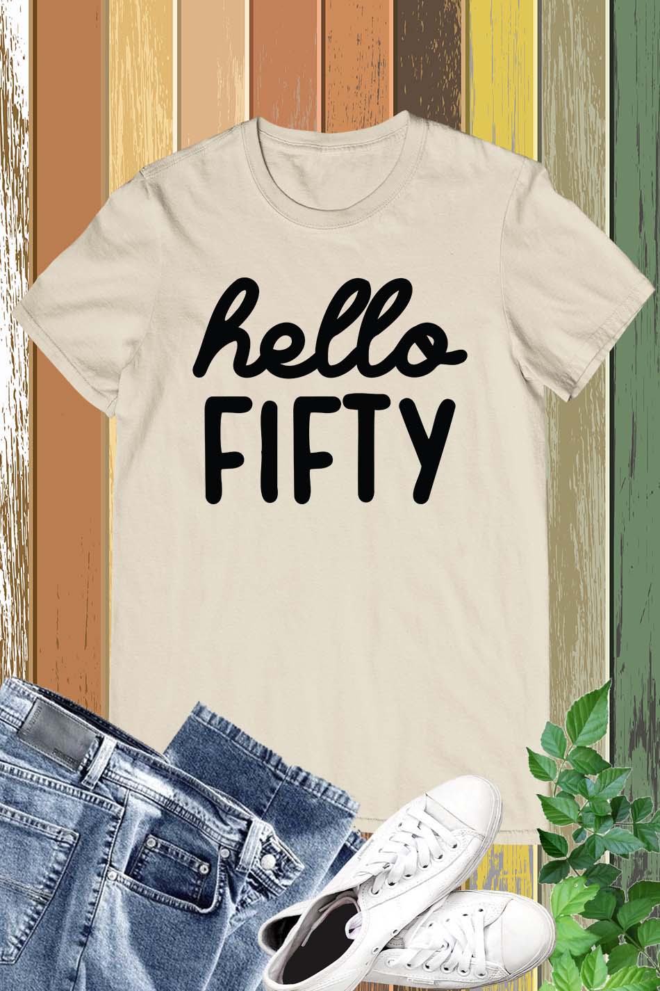 Hello Fifty 50th Shirt