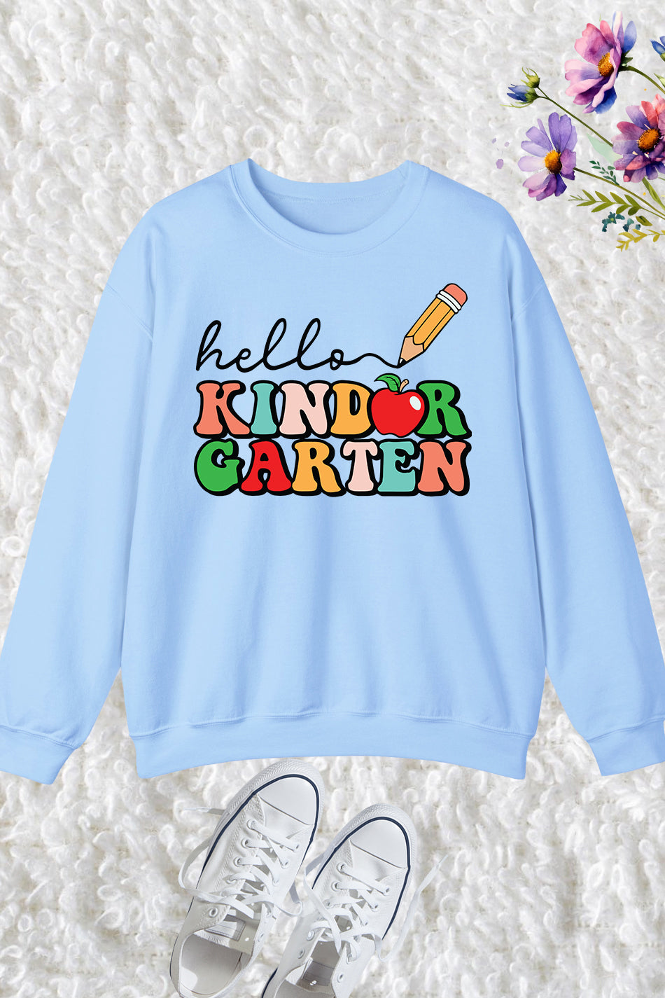 Hello Kindergarten Grade Teacher Sweatshirt