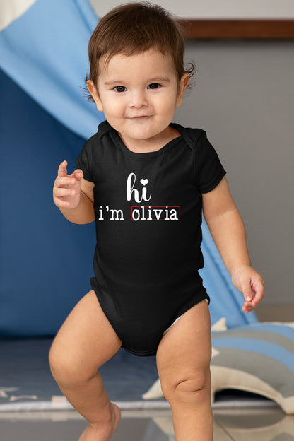 Hi I'm Custom Baby Name Baby Bodysuit