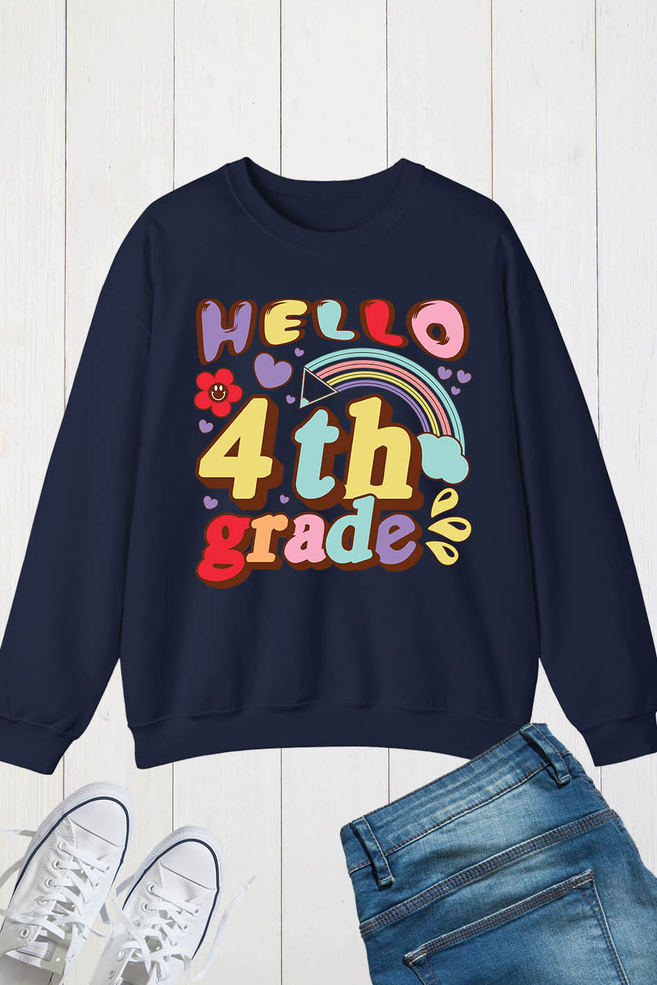 Hello Fourth Grade Teacher Sweatshirt