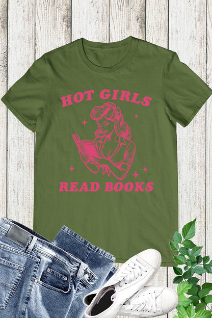 Hot Girls Read Books Funny Shirt