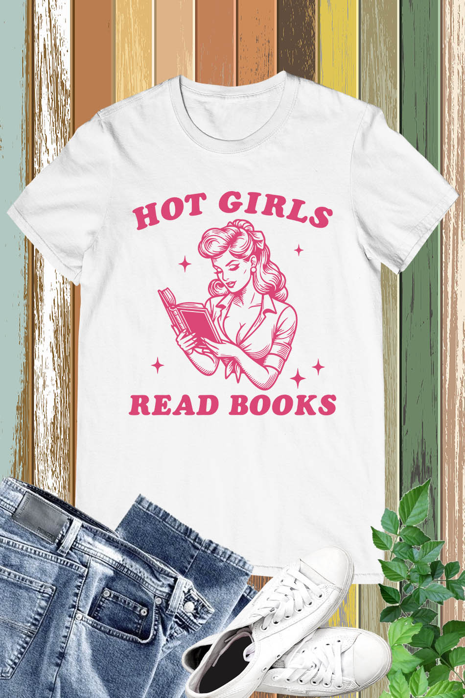 Hot Girls Read Books Funny Shirt