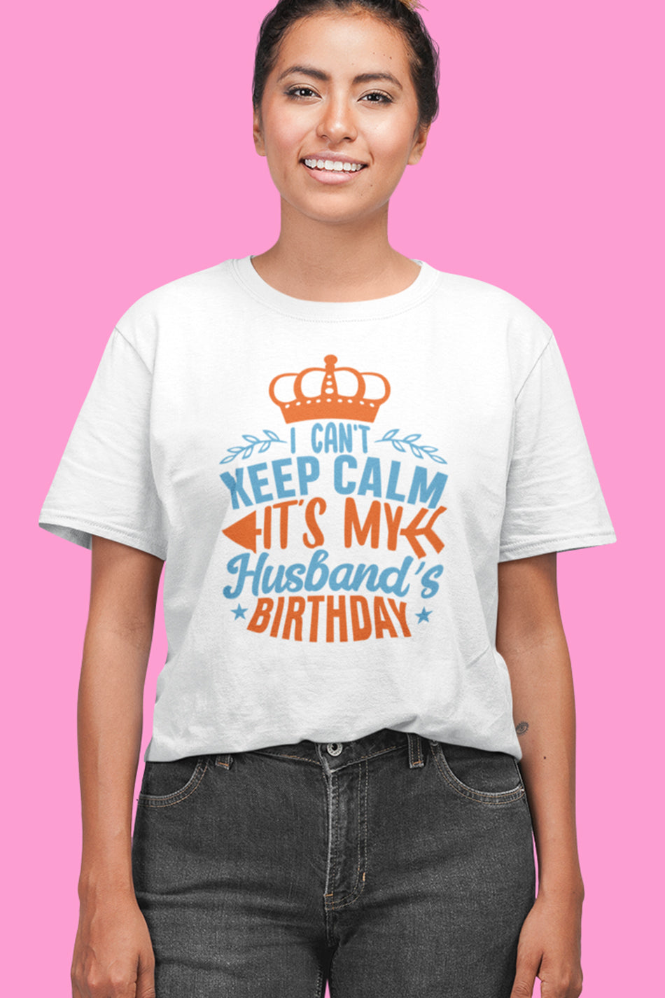 I Can't Keep Calm It's My husband's Birthday Shirt