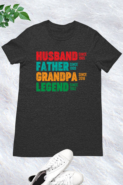 Personalized Date Husband Father Grandpa Legend Shirt