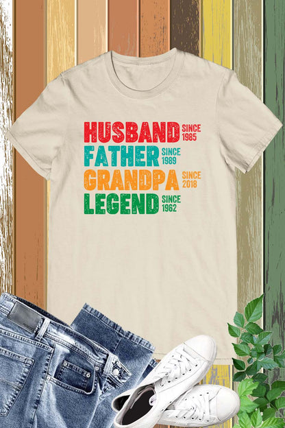 Personalized Date Husband Father Grandpa Legend Shirt