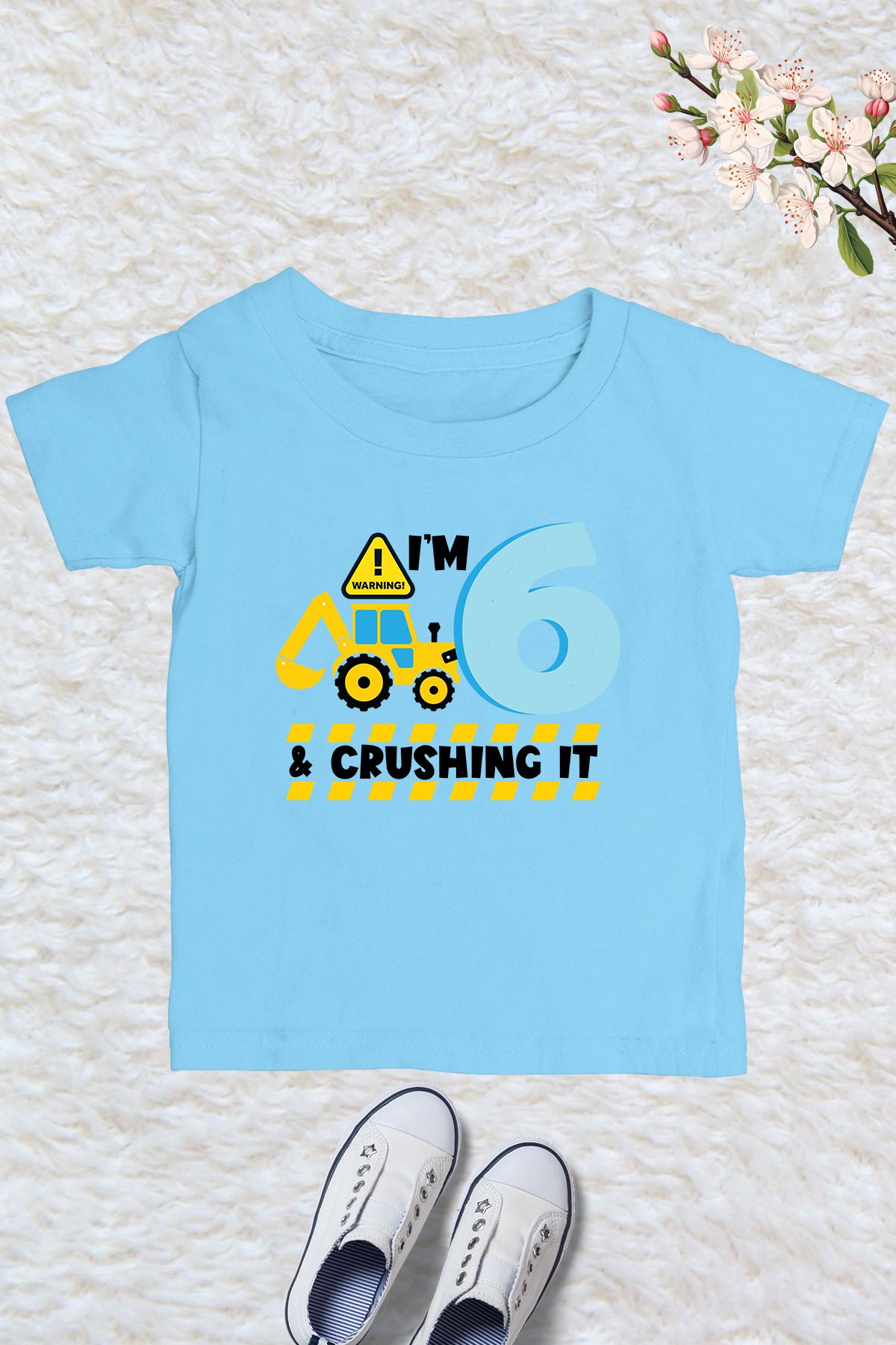 I am 6 and Crushing It Shirt