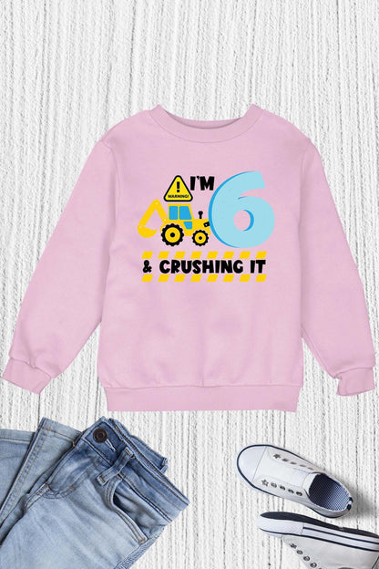 I am 6 and Crushing It Shirt