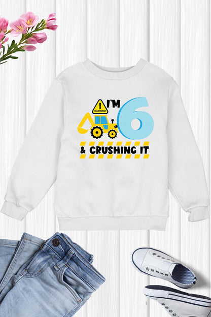 I am 6 and Crushing It Shirt