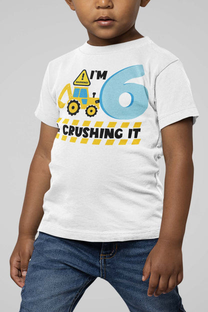 I am 6 and Crushing It Shirt