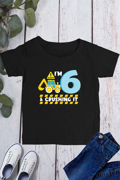 I am 6 and Crushing It Shirt