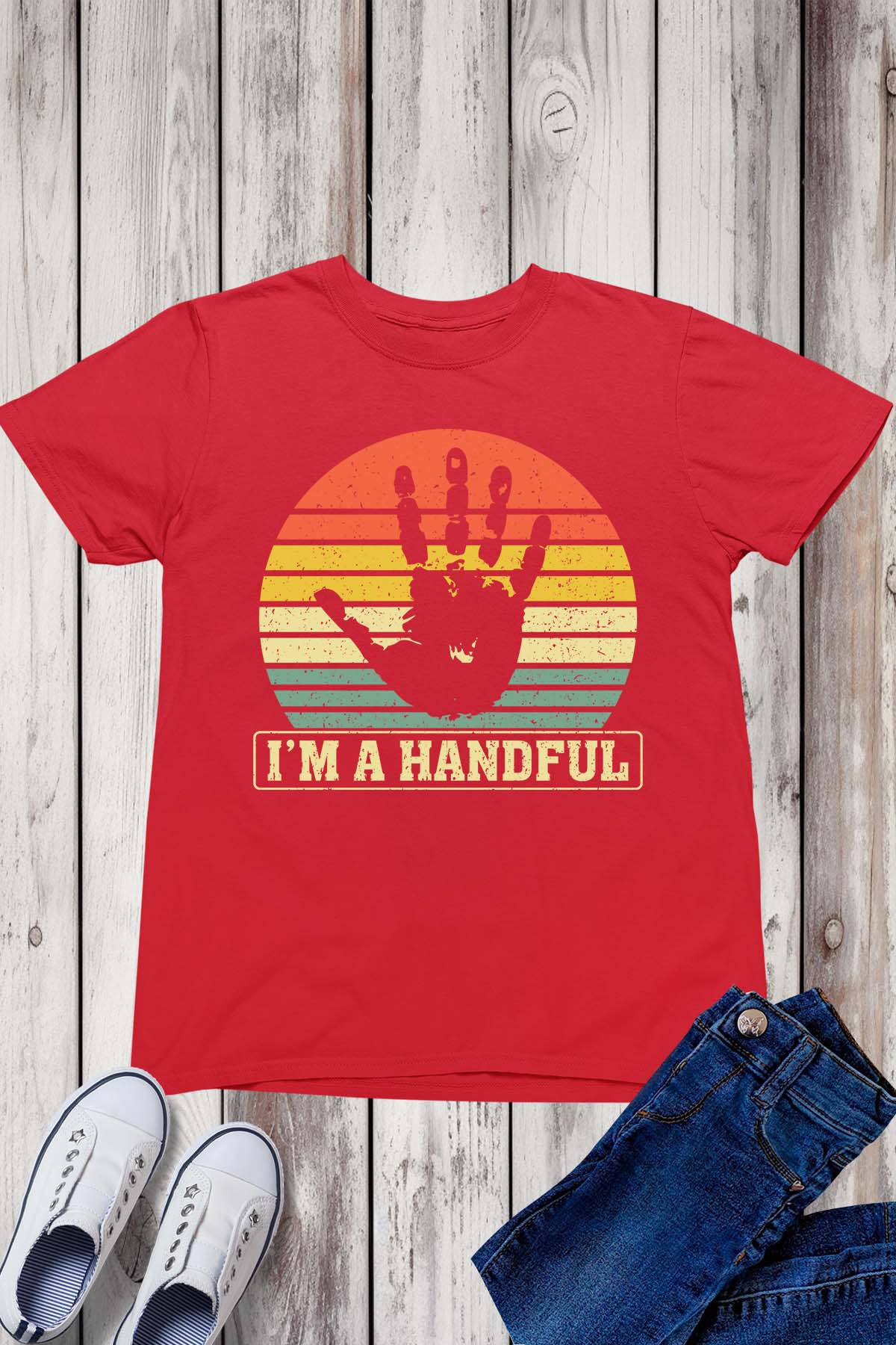 I'm a Handful Shirt