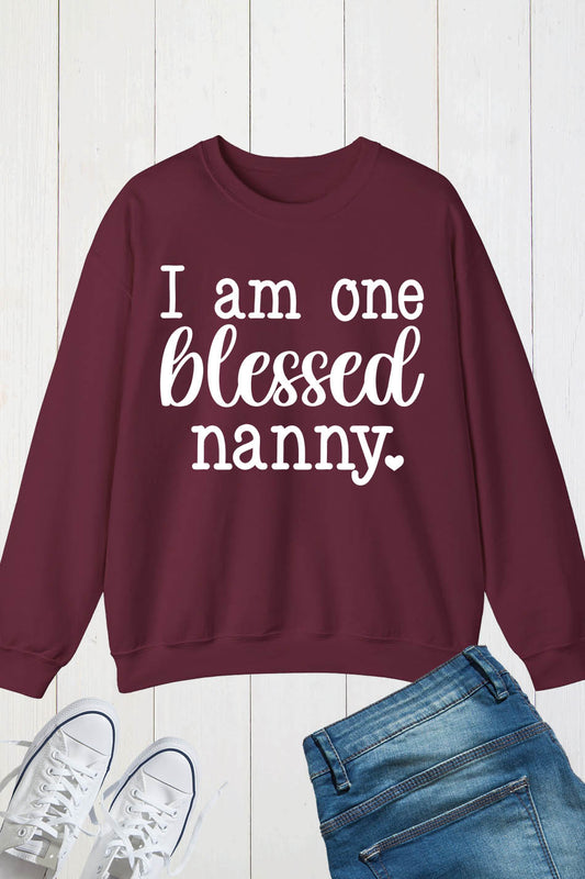 I am one blessed Nanny Sweatshirt