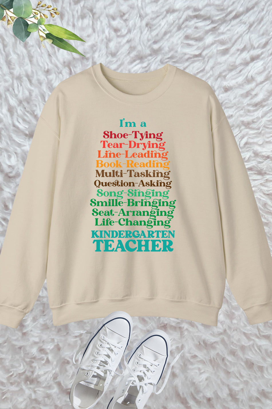 I Am A Shoe Tying Book Reading Life Changing Tear Drying Seat Arranging Line Leading Teacher Sweatshirt