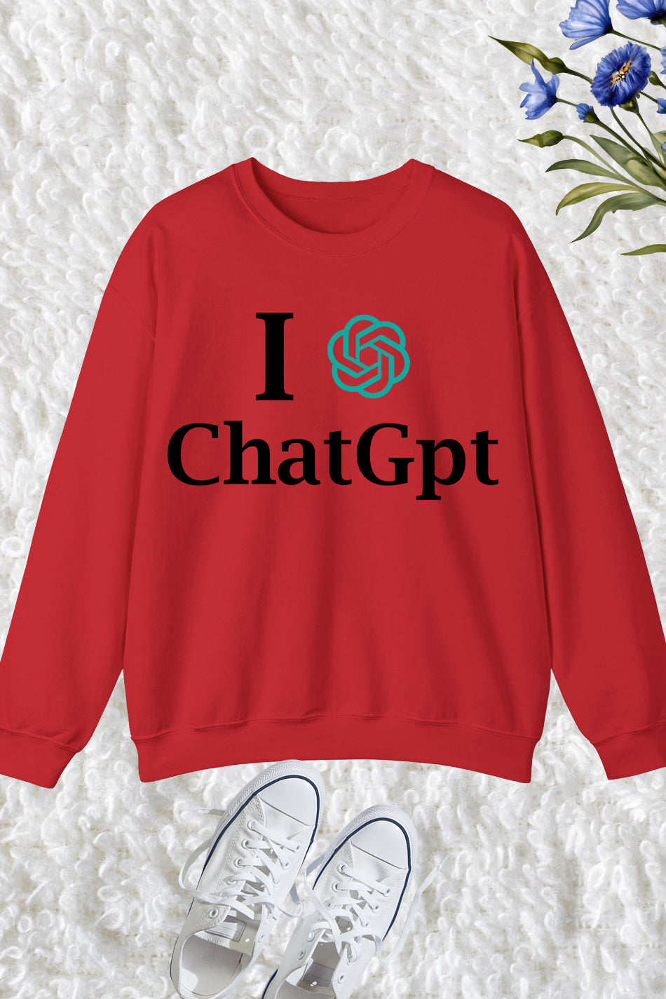 I love Chat GPT Sweatshirt