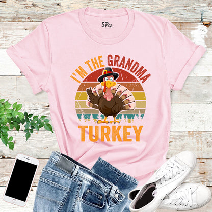 I'm The Grandma Turkey T Shirt