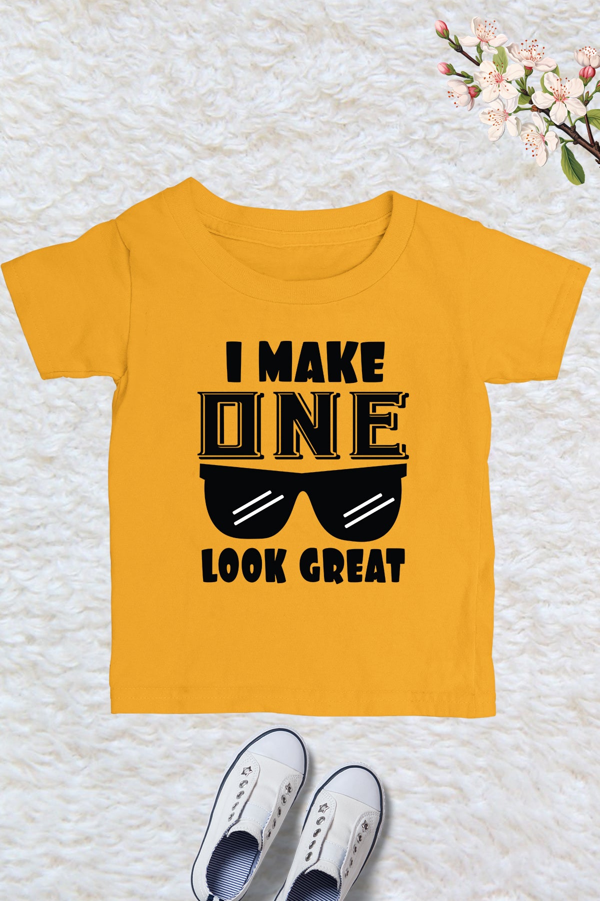 I Make One Look Great 1st Birthday Baby T Shirt