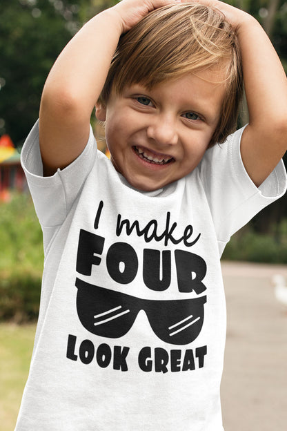 I Make Four Look Great Kids T Shirt